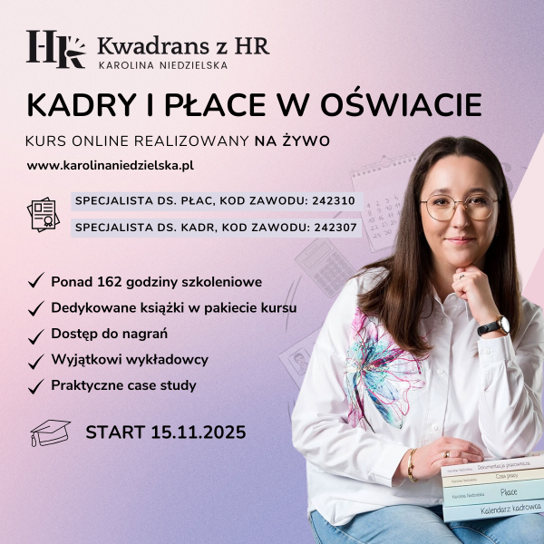 Kadry i Płace w Oświacie (edycja III) - start 15.11.2025