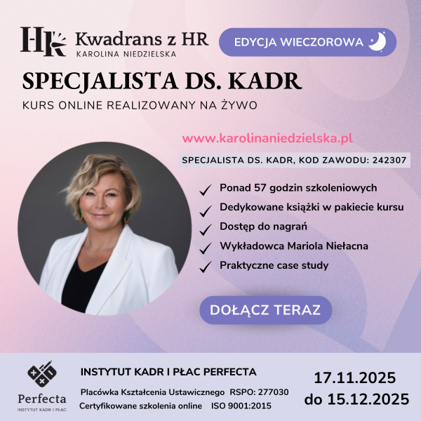 Kurs Specjalista ds. Kadr (edycja wieczorowa) - 17.11.2025  do 15.12.2025