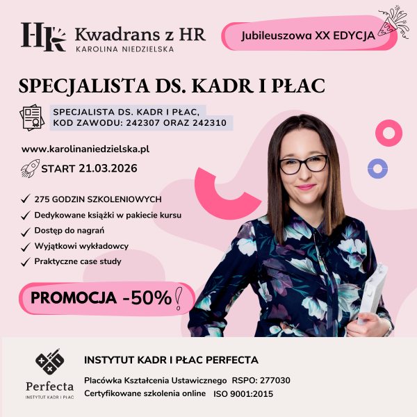 Kurs Specjalista ds. Kadr i Płac (edycja XX) - nie zawiera książek - start 21-22.03.2026