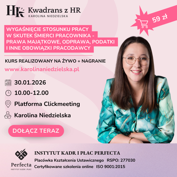 Wygaśnięcie stosunku pracy wskutek śmierci pracownika - prawa majątkowe, odprawa, podatki i inne obowiązki pracodawcy - 30.01.2026