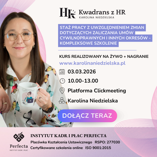 Staż pracy z uwzględnieniem zmian dotyczących zaliczania umów cywilnoprawnych i innych okresów - kompleksowe szkolenie - 03.03.2026