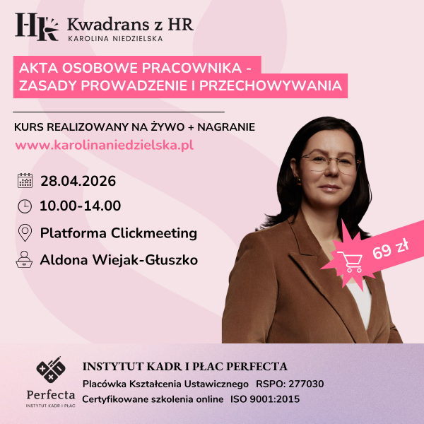 Akta osobowe pracownika – zasady prowadzenie i przechowywania - 28.04.2026