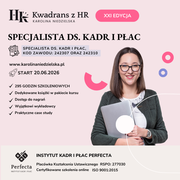 Kurs Specjalista ds. Kadr i Płac edycja XXI - nie zawiera programu Comarch Optima
