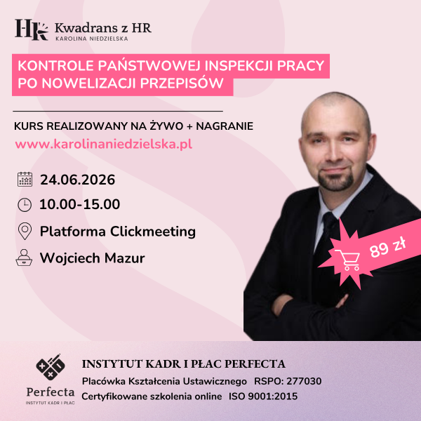 Kontrole Państwowej Inspekcji Pracy po nowelizacji przepisów - 24.06.2026