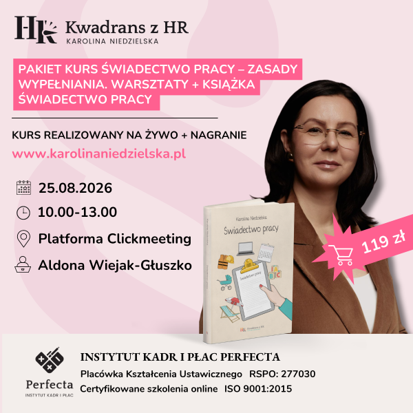 Pakiet Świadectwo pracy – zasady wypełniania. Warsztaty + Książka - 25.08.2026